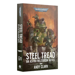 Steel Tread Astra Militarum Novel