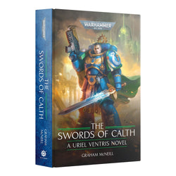 Uriel Ventris: The Swords of Calth by Graham McNeill