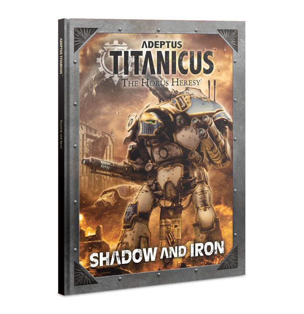 Shadow and Iron  (Adeptus Titanicus) :www.mightylancergames.co.uk 
