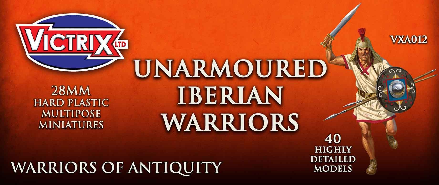 Ancient Iberian Unarmoured Warriors - Victrix - VXA012