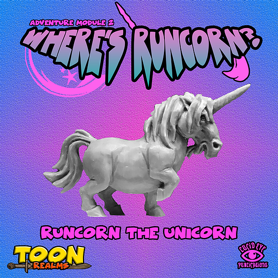 Runcorn The Unicorn - Lucid Eye Toon Realms - RUNCORN