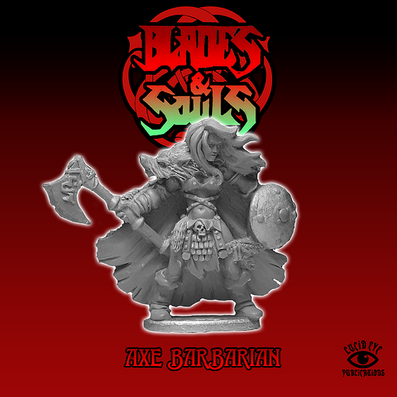 Axe Barbarian - Lucid Eye Blades & Souls - AXE