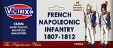 French Napoleonic Infantry 1807-...