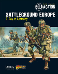 Battleground Europe, D-Day to Germany - Theatre Book (Bolt Action) :www.mightylancergames.co.uk