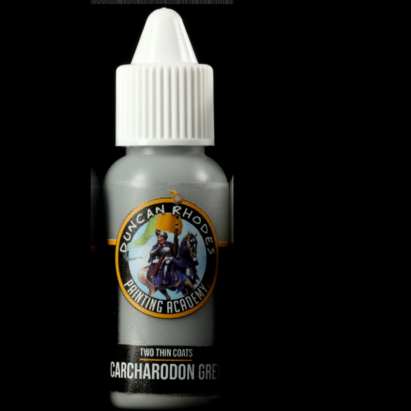 Carcharodon Grey Duncan Rhodes Painting Academy Two Thin Coats paint. 