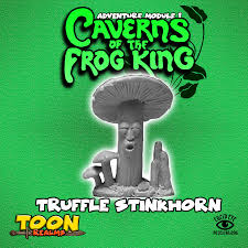 Truffle Stinkhorn - Toon Realms: www.mightylancergames.co.uk