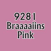 09281 Brains Pink - Reaper Maste...
