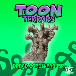 The Dreadcordwrangler - Toon Terrors: www.mightylancergames.co.uk