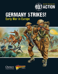 Germany Strikes! Early War in Europe - Theatre Book (Bolt Action) :www.mightylancerames.co.uk