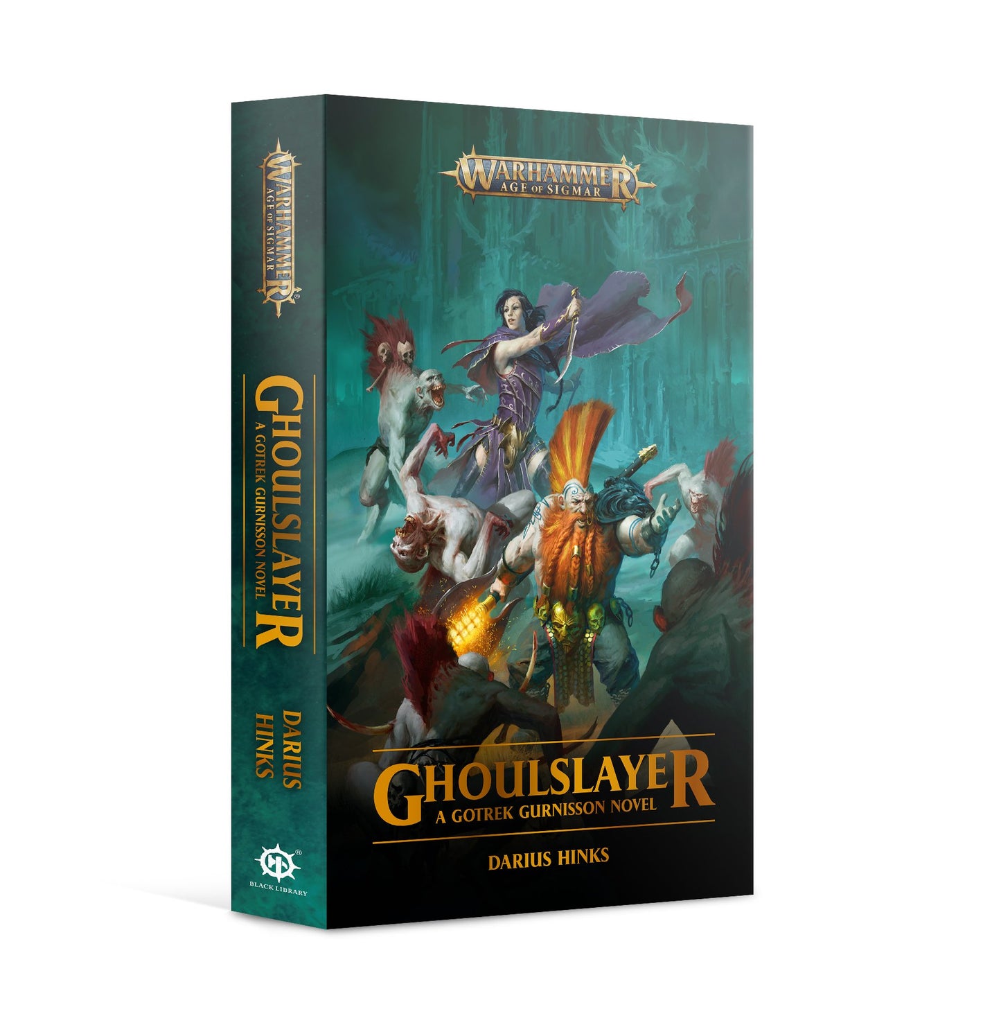 Ghoulslayer; A Gotrek Gurnisson novel
