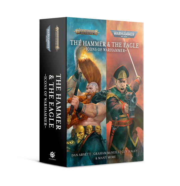 The Hammer and the Eagle: Icons of Warhammer (Paperback) **Pre-Order for 8th August 2020)