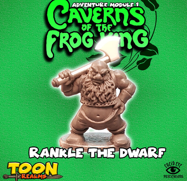 Rankle the Dwarf - Toon Realms Miniatures - Lucid Eye Publications
