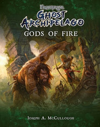 Gods of Fire - BP1648 (Ghost Archipelago) :www.mightylancergames.co.uk
