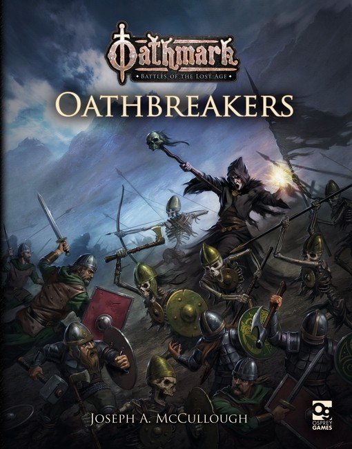 Oathmark - Oathbreakers (BP1740)