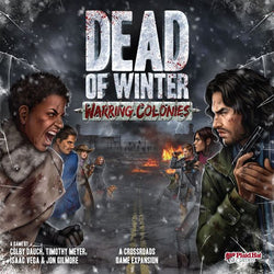 Dead of Winter - Warring Colonies: www.mightylancergames.co.uk