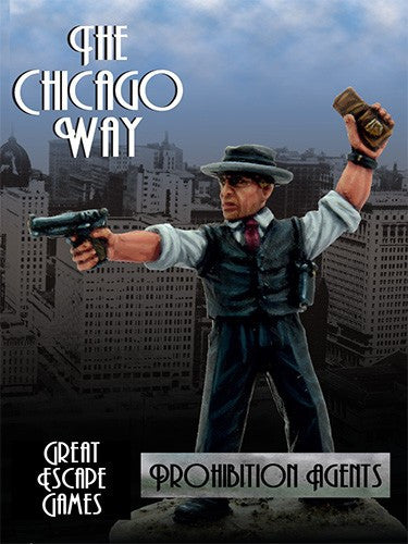 The Chicago Way - Prohibition Agents Set