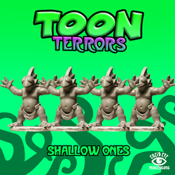 Shallow Ones - Toon Terrors: www.mightylancergames.co.uk